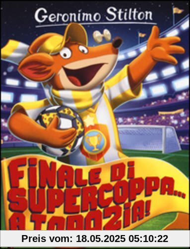 Finale di supercoppa... a Topazia! Finale di supercoppa... a Topazia!
