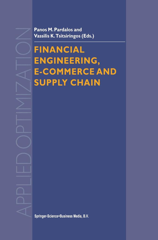 Financial Engineering E-commerce and Supply Chain von Springer US