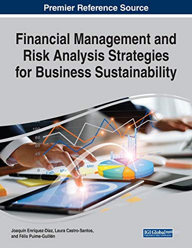 Financial Management and Risk Analysis Strategies for Business Sustainability von Business Science Reference