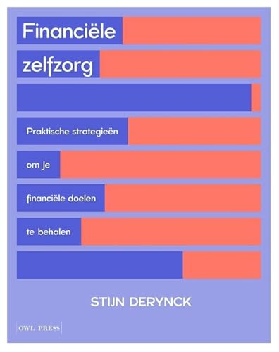 Financiële zelfzorg: Praktische strategieën om je financiële doelen te behalen Financiële zelfzorg: Praktische strategieën om je financiële doelen te behalen von Borgerhoff & Lamberigts