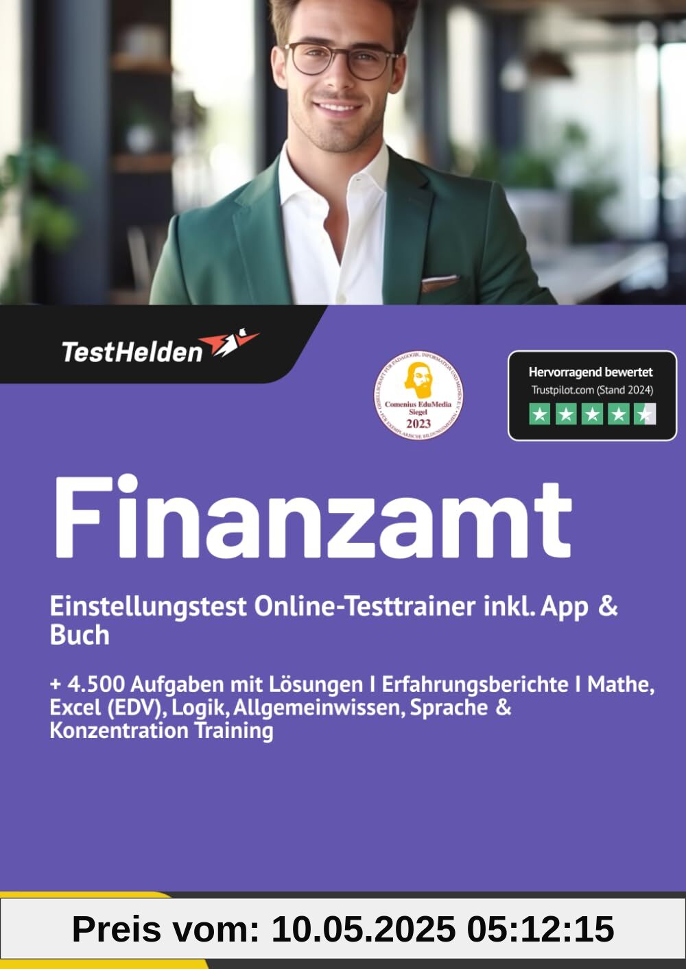 Finanzamt Einstellungstest Online-Testtrainer inkl. App & Buch I + 4.500 Aufgaben mit Lösungen I Erfahrungsberichte I Mathe, Excel (EDV), Logik, Allgemeinwissen, Sprache & Konzentration Training