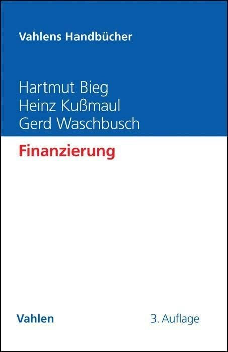 Finanzierung (Vahlens Handbücher der Wirtschafts- und Sozialwissenschaften)