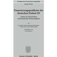 Finanzierungsprobleme der deutschen Einheit III.