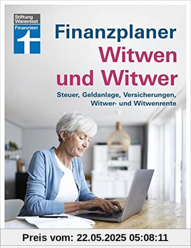 Finanzplaner Witwen und Witwer: Schritte in den neuen Alltag - Sichere Einnahmen - Geldanlage neu gestalten - Tipps und Hilfe: Steuer, Geldanlage, Versicherungen, Witwer- und Witwenrenten Finanzplaner Witwen und Witwer: Schritte in den neuen Alltag - Sichere Einnahmen - Geldanlage neu gestalten - Tipps und Hilfe: Steuer, Geldanlage, Versicherungen, Witwer- und Witwenrenten