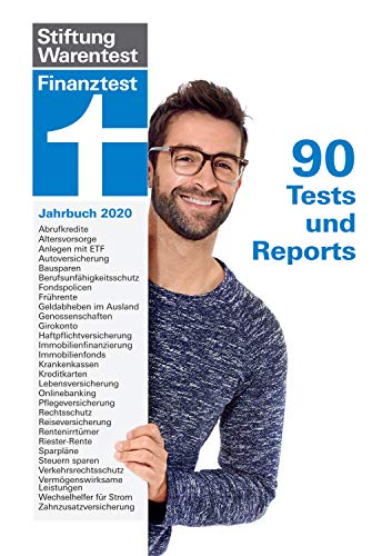 Finanztest Jahrbuch 2020: 90 detaillierte Tests und Reports - 12 Ausgaben Finanztest - Finanzielle Entscheidungen treffen I Von Stiftung Warentest: 90 Tests und Reports Finanztest Jahrbuch 2020: 90 detaillierte Tests und Reports - 12 Ausgaben Finanztest - Finanzielle Entscheidungen treffen I Von Stiftung Warentest: 90 Tests und Reports