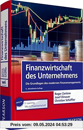 Finanzwirtschaft des Unternehmens: Die Grundlagen des modernen Finanzmanagements (Pearson Studium - Economic BWL)