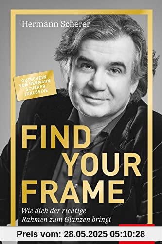 Find Your Frame: Wie dich der richtige Rahmen zum Glänzen bringt (Dein Erfolg)