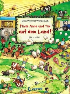 Finde Anne und Tim auf dem Land!. Finde Anne und Tim in der Stadt! von Loewe / Loewe Verlag