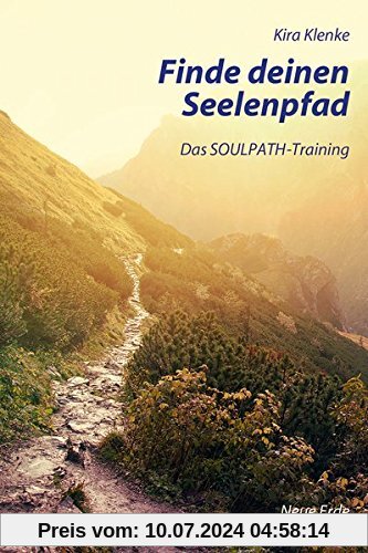 Finde deinen Seelenpfad: Das SOULPATH-Training