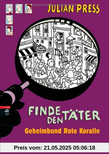 Finde den Täter - Geheimbund Rote Koralle: Band 5 Finde den Täter - Geheimbund Rote Koralle: Band 5