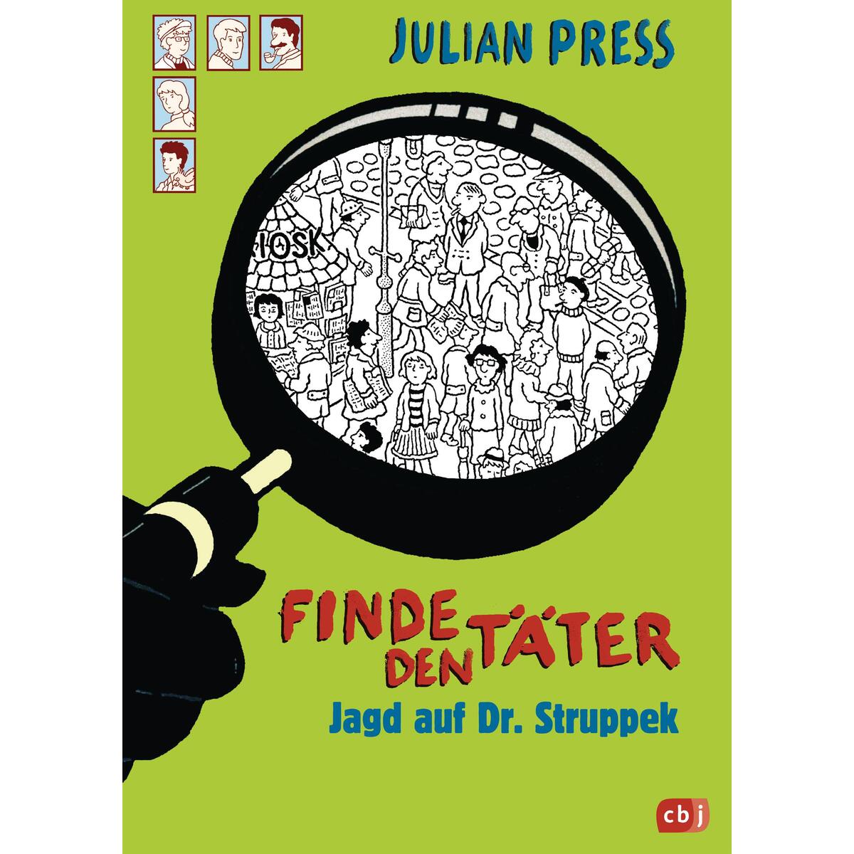 Finde den Täter - Jagd auf Dr. Struppek von cbj