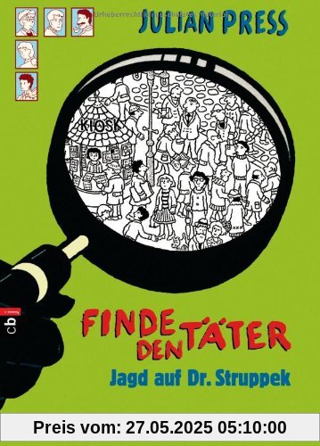 Finde den Täter - Jagd auf Dr. Struppek: Band 7 -