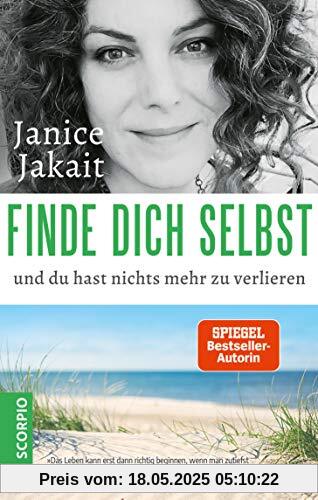 Finde dich selbst und du hast nichts mehr zu verlieren