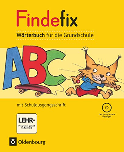 Findefix - Wörterbuch für die Grundschule - Deutsch - Aktuelle Ausgabe: Wörterbuch in Schulausgangsschrift mit CD-ROM von Oldenbourg Schulbuchverl.