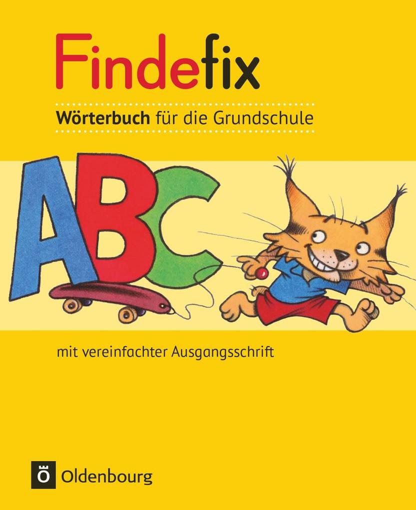 Findefix Wörterbuch in vereinfachter Ausgangsschrift von Oldenbourg Schulbuchverl.