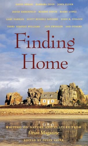Finding Home: Writing on Nature and Culture from Orion Magazine (Concord Library)