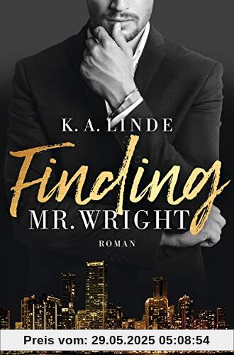 Finding Mr. Wright: Roman (Die Wright-Brother-Serie, Band 1)