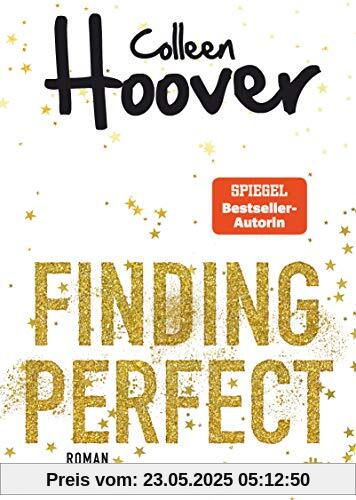 Finding Perfect: Gefühlvolle Romance der Bestsellerautorin mit Weihnachtsflair Finding Perfect: Gefühlvolle Romance der Bestsellerautorin mit Weihnachtsflair