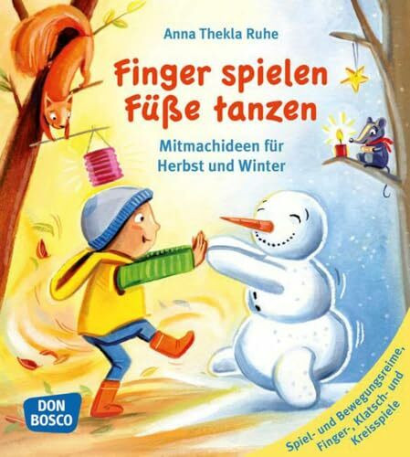 Finger spielen, Füße tanzen, Bd. 1: Herbst und Winter: Mitmachideen für Herbst und Winter. Ban... Finger spielen, Füße tanzen, Bd. 1: Herbst und Winter: Mitmachideen für Herbst und Winter. Ban...