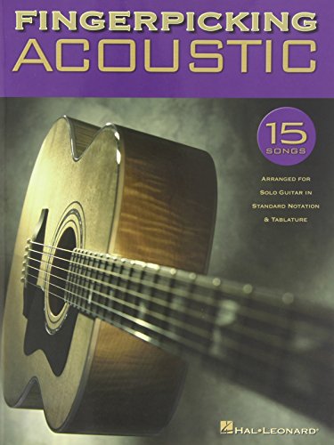 Fingerpicking Acoustic. Guitar.: 15 Songs Arranged for Solo Guitar in Standard Notation & Tab Fingerpicking Acoustic. Guitar.: 15 Songs Arranged for Solo Guitar in Standard Notation & Tab
