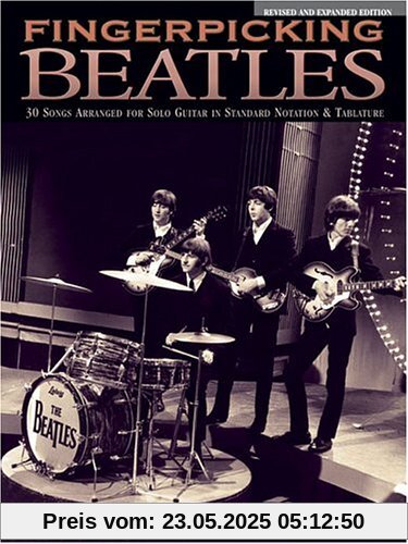 Fingerpicking Beatles: 30 Songs Arranged for Solo Guitar in Standard Notation & Tablature
