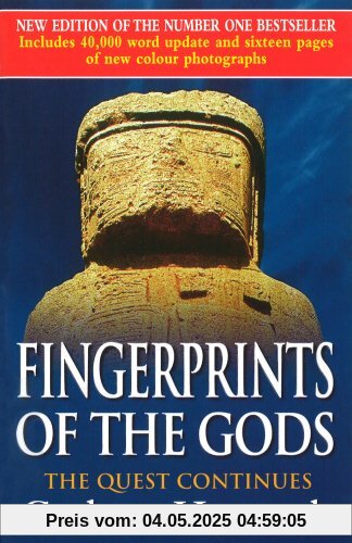 Fingerprints Of The Gods: The Quest Continues (New Updated Edition)