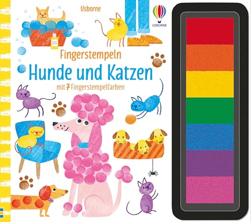 Fingerstempeln: Hunde und Katzen: mit 7 Stempelfarben – kreative Beschäftigung rund um Haustiere – ab 6 Jahren (Fingerstempeln-Reihe)