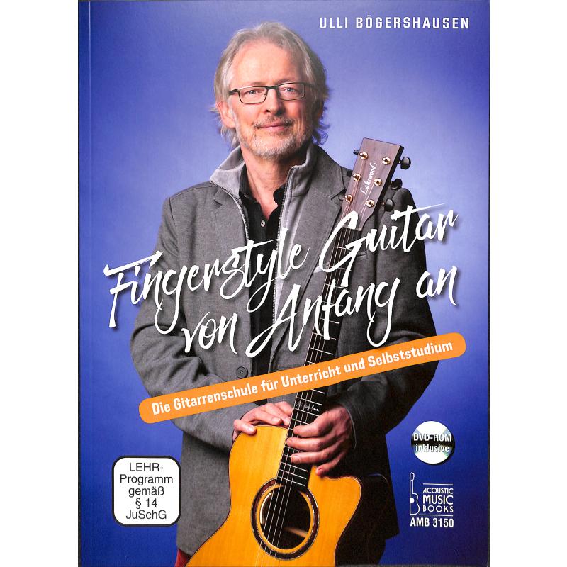 Fingerstyle Guitar von Anfang an Fingerstyle Guitar von Anfang an