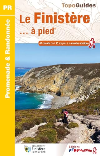 Finistère à pied 47PR (D029): réf D029 (Promenade & Randonnée, Band 0) von Federation Francaise de la Randonnee Pedestre