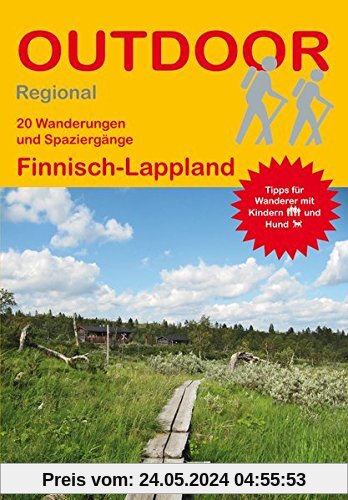 Finnisch-Lappland (20 Wanderungen und Spaziergänge) (Outdoor Regional)