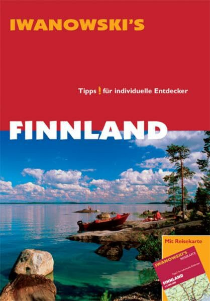 Finnland - Reiseführer von Iwanowski: Tipps für individuelle Entdecker Finnland - Reiseführer von Iwanowski: Tipps für individuelle Entdecker