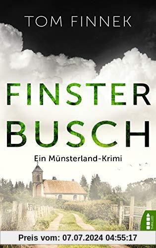 Finsterbusch: Ein Münsterland-Krimi. Der fünfte Fall für Tenbrink und Bertram (Münsterland-Reihe)
