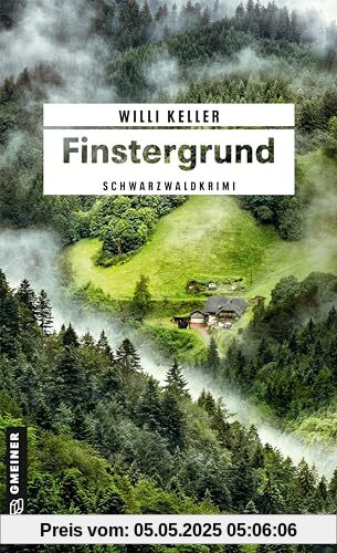 Finstergrund: Schwarzwaldkrimi (Kommissar Berger und Tamara Bieger) (Kriminalromane im GMEINER-Verlag)