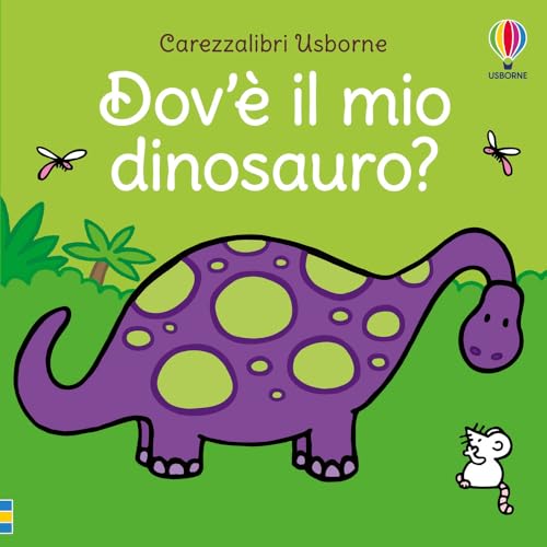 Fiona Watt - Dov'E Il Mio Dinosauro? (1 BOOKS)