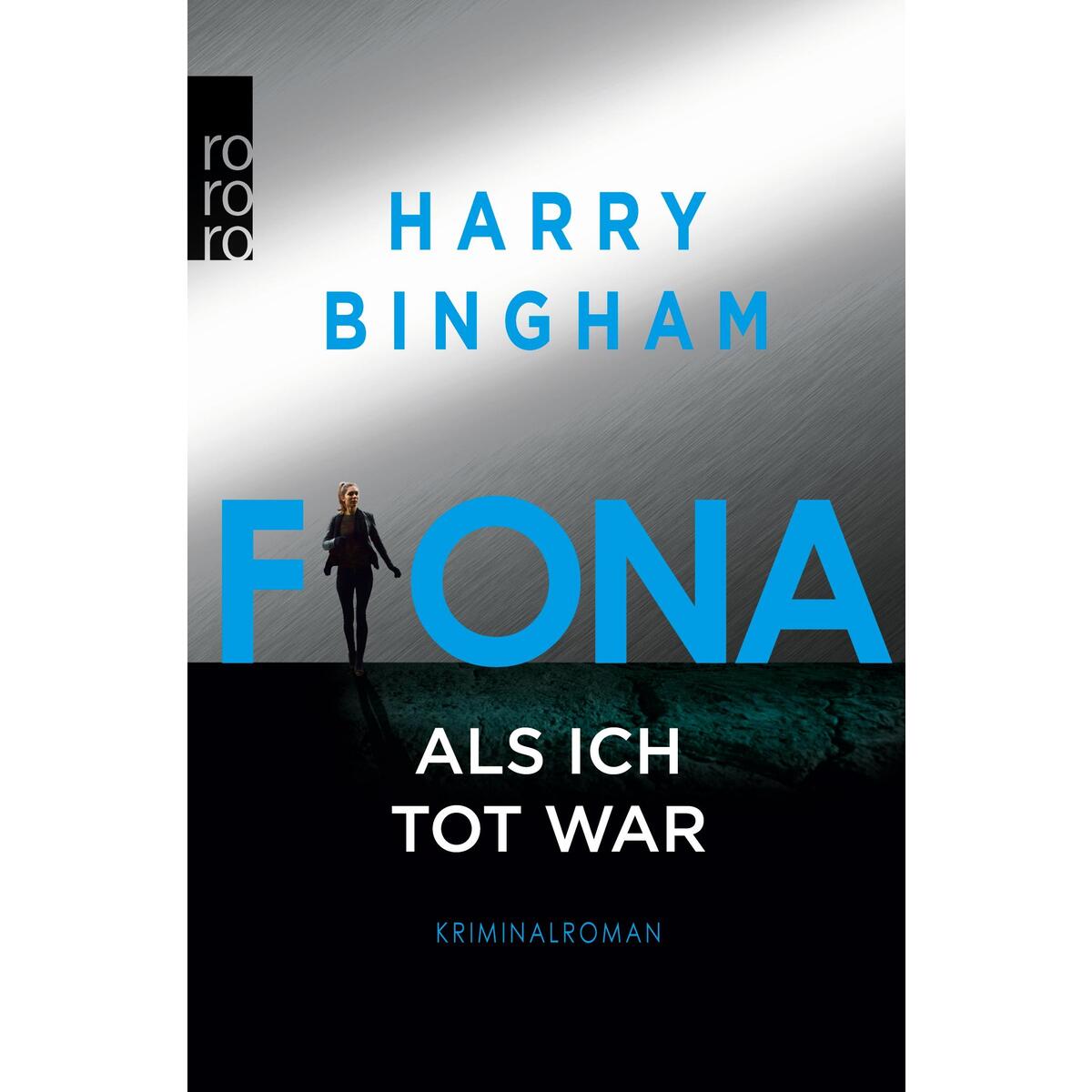 Fiona: Als ich tot war von Rowohlt Taschenbuch Verlag