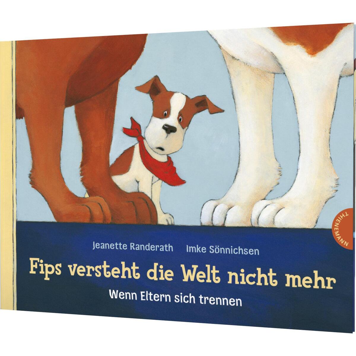 Fips versteht die Welt nicht mehr Fips versteht die Welt nicht mehr von Thienemann