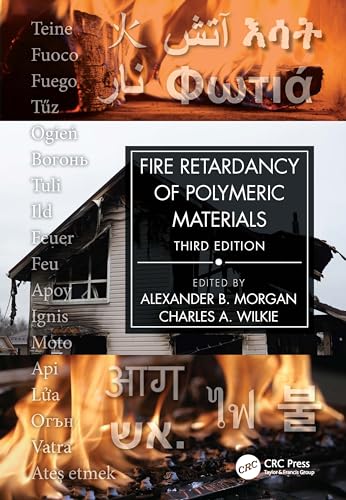 Fire Retardancy of Polymeric Materials Fire Retardancy of Polymeric Materials von Taylor & Francis Ltd