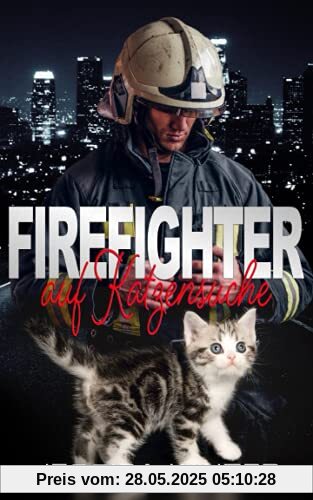 Firefighter auf Katzensuche