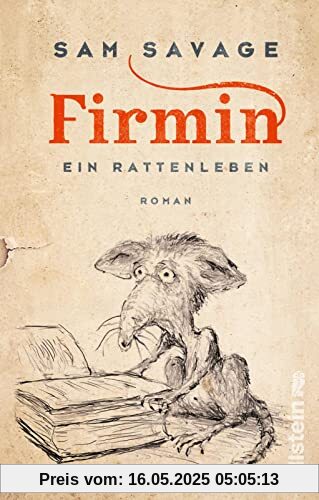 Firmin - Ein Rattenleben: »Lesen Sie dieses Buch.« Denis Scheck