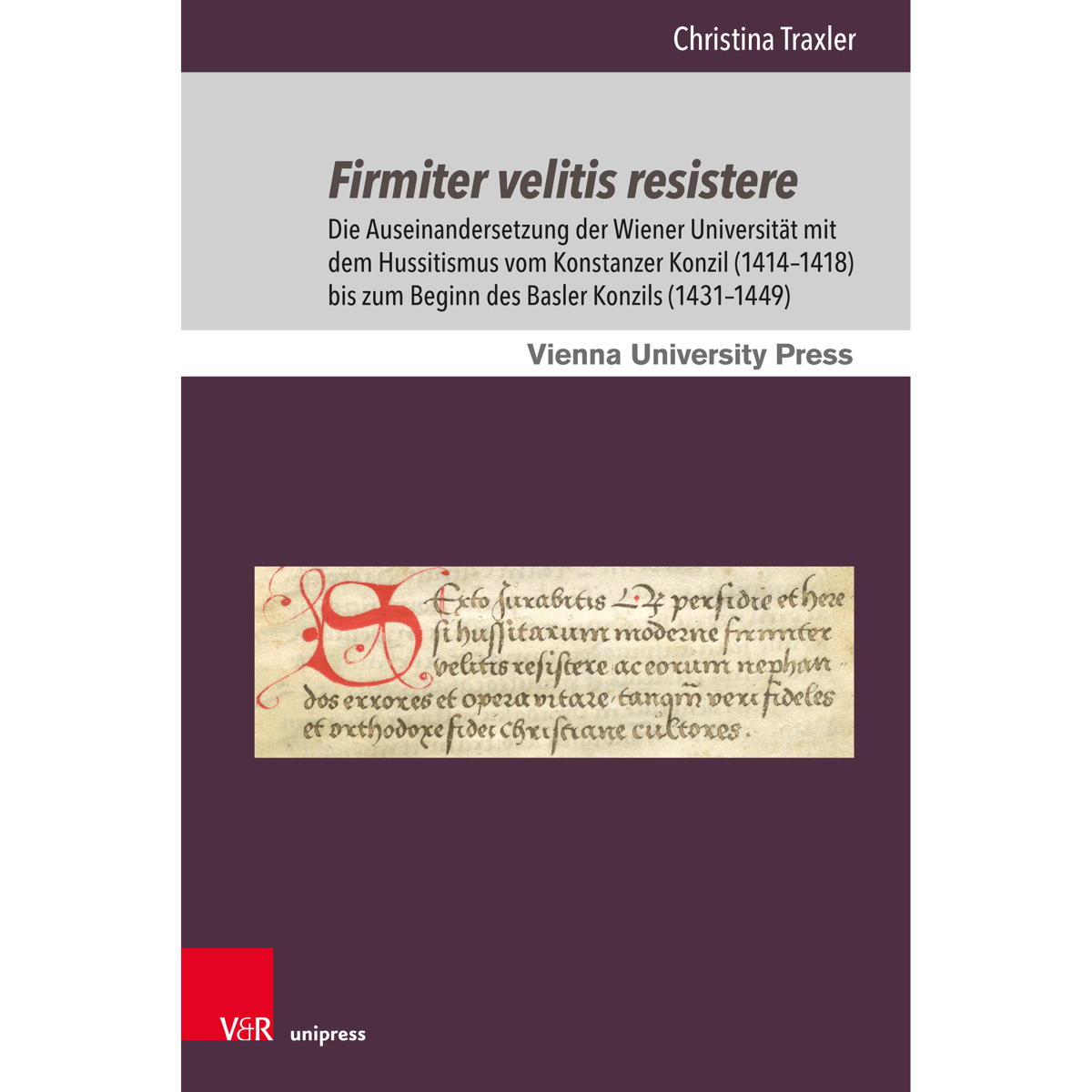 Firmiter velitis resistere Firmiter velitis resistere von V & R Unipress GmbH