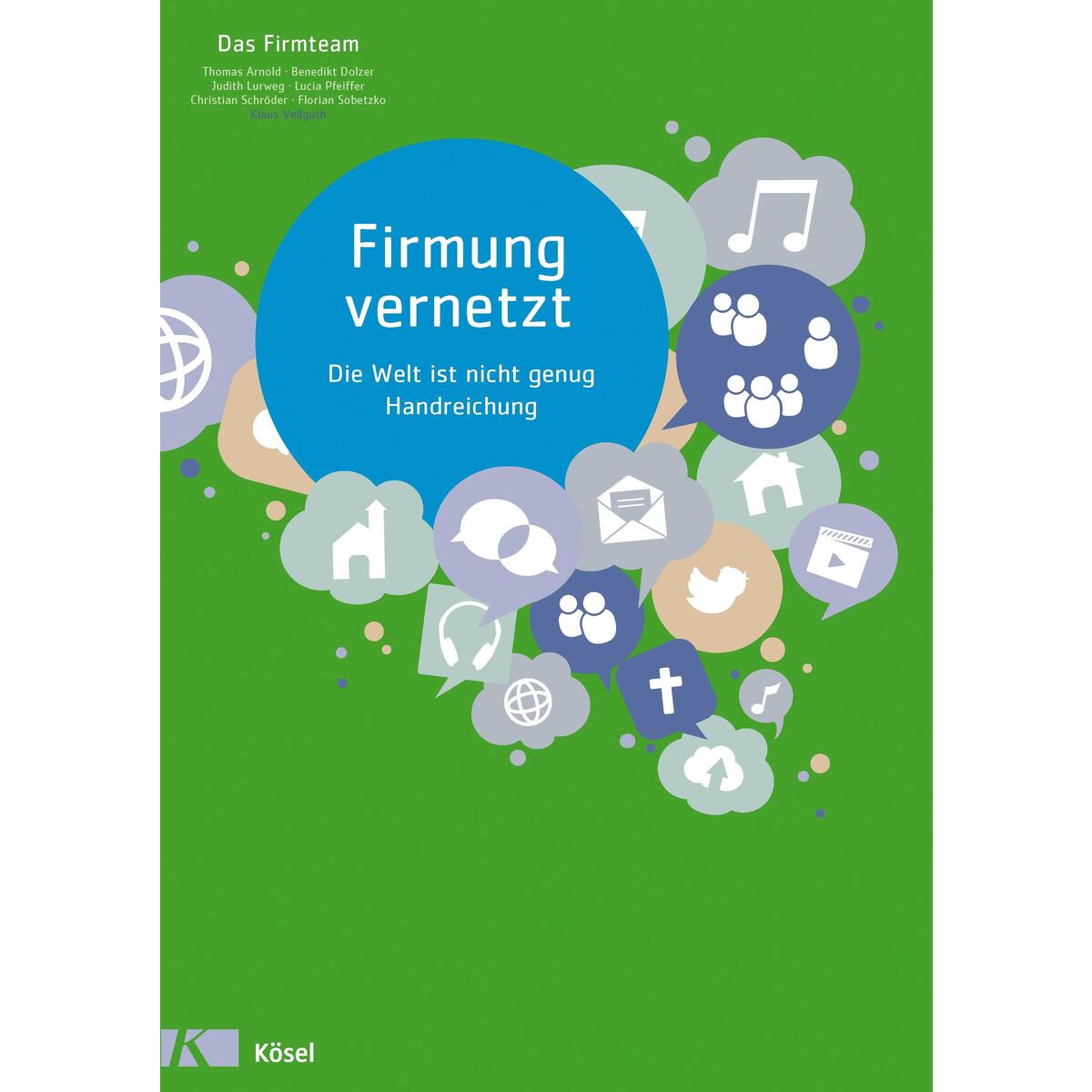 Firmung vernetzt von Kösel-Verlag