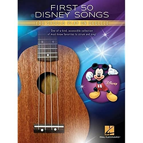 First 50 Disney Songs You Should Play on Ukulele Songbook