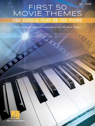 First 50 Movie Themes You Should Play on Piano: Easy Piano von HAL LEONARD