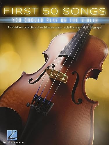 First 50 Songs You Should Play On Violin (Book): Noten, Sammelband für Violine
