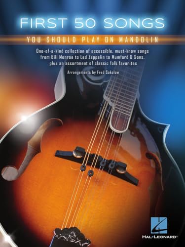 First 50 Songs You Should Play On Mandolin von HAL LEONARD