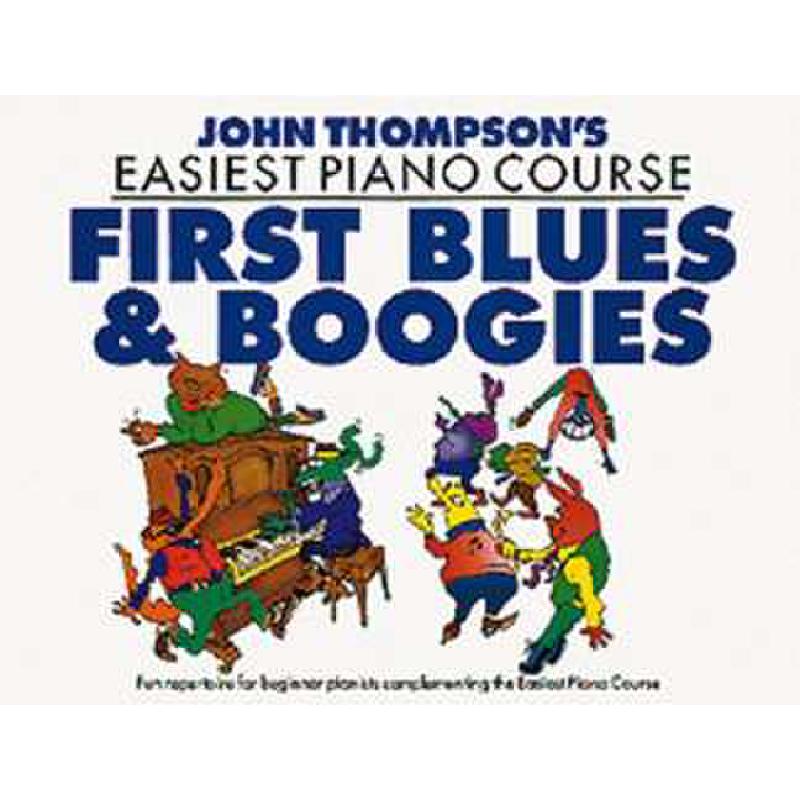 First Blues + Boogies First Blues + Boogies