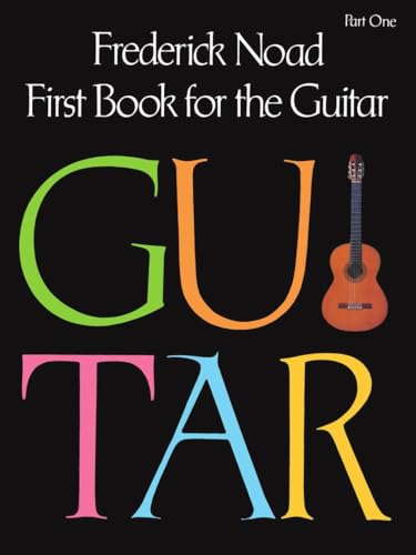 First Book for the Guitar, Part 1 von G. Schirmer