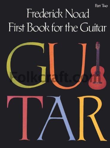 First Book for the Guitar - Part 2: Guitar Technique von G. Schirmer