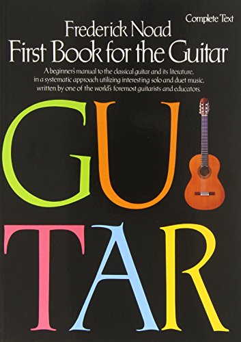 First Book for the Guitar: Complete Text