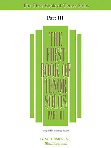 First Book of Tenor Solos - Part III von G. Schirmer